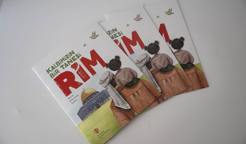 TDV, Gazze'deki saldırılarda ölen 3 yaşındaki Rim için çocuk kitabı yayımladı