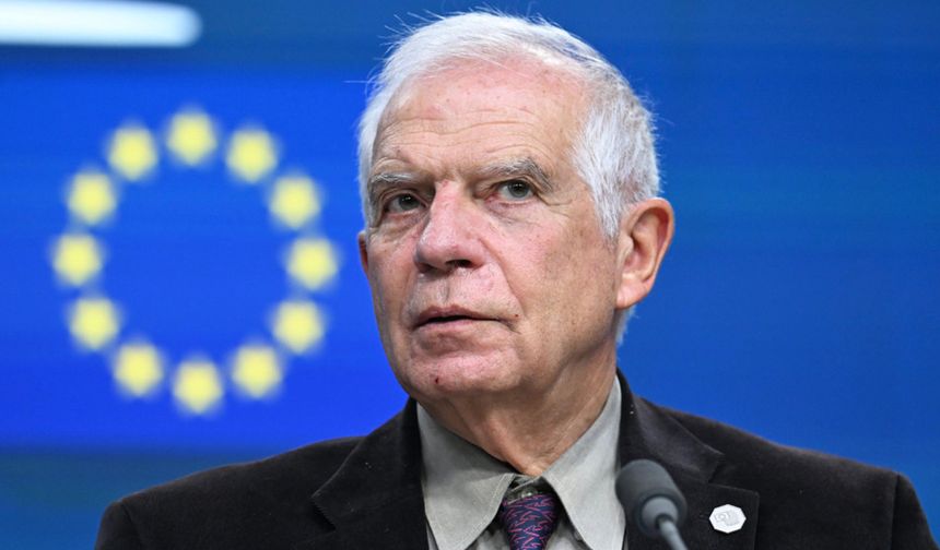 AB Yüksek Temsilcisi Borrell’den İsrail'e tepki