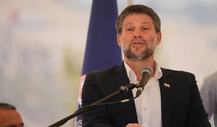 Smotrich: Gazze'yi işgal edip Yahudi yerleşimleri kuracağız